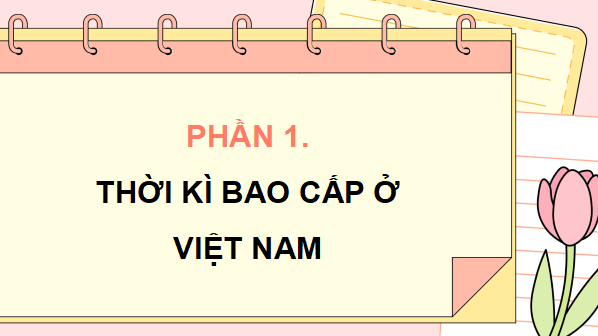 Giáo án điện tử Lịch Sử và Địa Lí lớp 5 Chân trời sáng tạo Bài 16: Đất nước Đổi mới | PPT Lịch Sử và Địa Lí 5