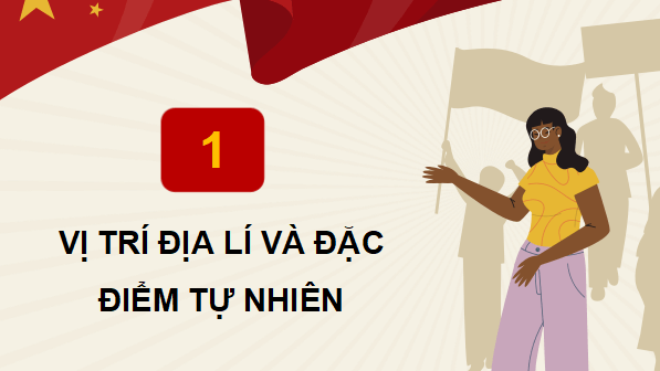 Giáo án điện tử Lịch Sử và Địa Lí lớp 5 Chân trời sáng tạo Bài 17: Nước Cộng hoà Nhân dân Trung Hoa | PPT Lịch Sử và Địa Lí 5