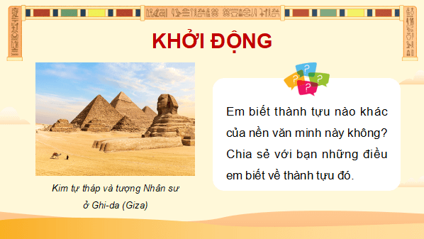 Giáo án điện tử Lịch Sử và Địa Lí lớp 5 Kết nối tri thức Bài 24: Văn minh Ai Cập | PPT Lịch Sử và Địa Lí 5