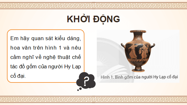 Giáo án điện tử Lịch Sử và Địa Lí lớp 5 Chân trời sáng tạo Bài 24: Văn minh Hy Lạp | PPT Lịch Sử và Địa Lí 5