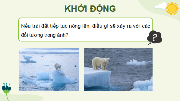 Giáo án điện tử Lịch Sử và Địa Lí lớp 5 Kết nối tri thức Bài 26: Xây dựng thế giới xanh - sạch - đẹp | PPT Lịch Sử và Địa Lí 5