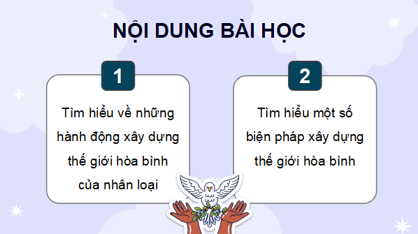 Giáo án điện tử Lịch Sử và Địa Lí lớp 5 Kết nối tri thức Bài 27: Xây dựng thế giới hoà bình | PPT Lịch Sử và Địa Lí 5