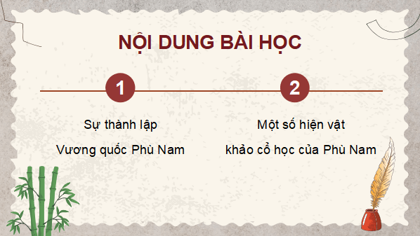 Giáo án điện tử Lịch Sử và Địa Lí lớp 5 Chân trời sáng tạo Bài 6: Vương quốc Phù Nam | PPT Lịch Sử và Địa Lí 5