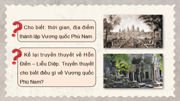Giáo án điện tử Lịch Sử và Địa Lí lớp 5 Kết nối tri thức Bài 6: Vương quốc Phù Nam | PPT Lịch Sử và Địa Lí 5