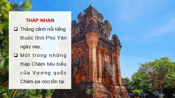 Giáo án điện tử Lịch Sử và Địa Lí lớp 5 Chân trời sáng tạo Bài 7: Vương quốc Chăm-pa | PPT Lịch Sử và Địa Lí 5