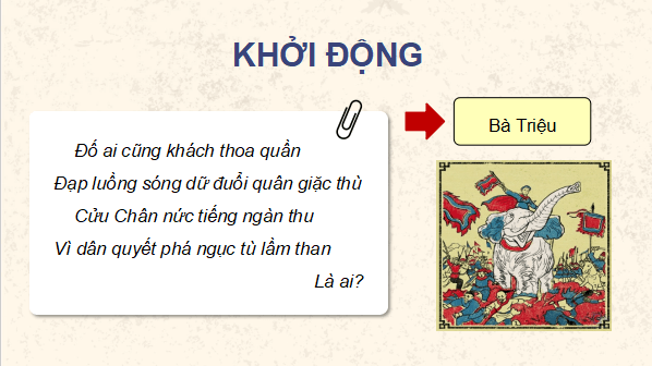 Giáo án điện tử Lịch Sử và Địa Lí lớp 5 Chân trời sáng tạo Bài 8: Đấu tranh giành độc lập thời kì Bắc thuộc | PPT Lịch Sử và Địa Lí 5