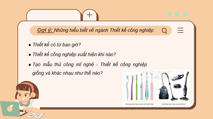 Giáo án điện tử Mĩ thuật 10 Kết nối tri thức Bài 1: Ngành thiết kế công nghiệp trong đời sống xã hội | PPT Mĩ thuật 10
