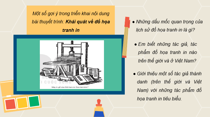Giáo án điện tử Mĩ thuật 10 Kết nối tri thức Bài 1: Nghệ thuật đồ họa tranh in | PPT Mĩ thuật 10