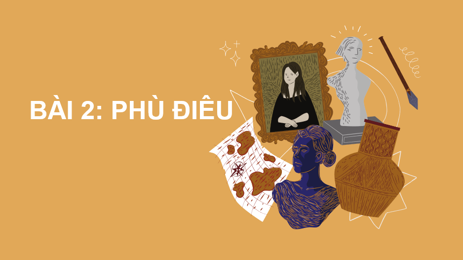 Giáo án điện tử Mĩ thuật 10 Kết nối tri thức Bài 2: Phù điêu | PPT Mĩ thuật 10