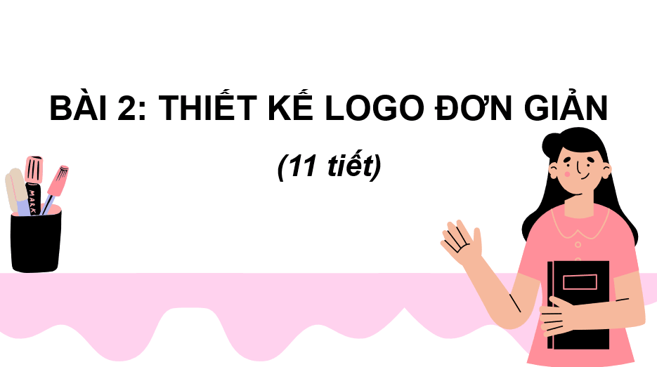 Giáo án điện tử Mĩ thuật 10 Kết nối tri thức Bài 2: Thiết kế logo đơn giản | PPT Mĩ thuật 10
