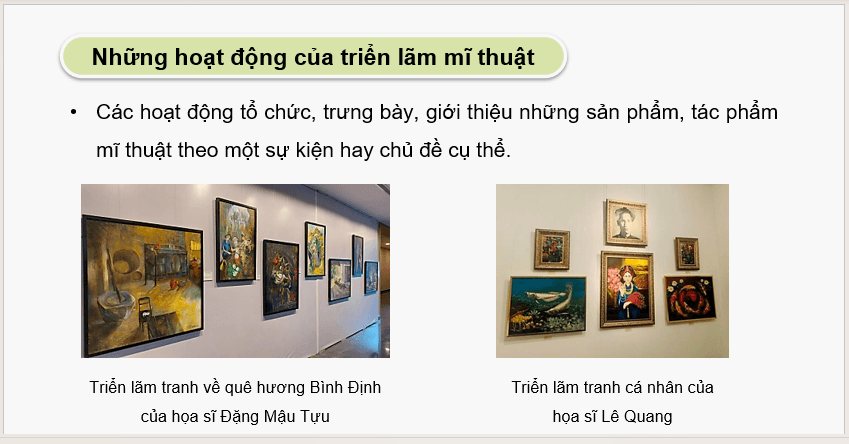 Giáo án điện tử Mĩ thuật 12 Kết nối tri thức Bài 1: Khái quát về hoạt động triển lãm mĩ thuật | PPT Mĩ thuật 12