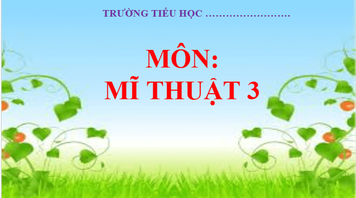 Giáo án điện tử Mĩ thuật lớp 3 Chân trời sáng tạo Bài 3: Đô thị trong mắt em | PPT Mĩ thuật 3