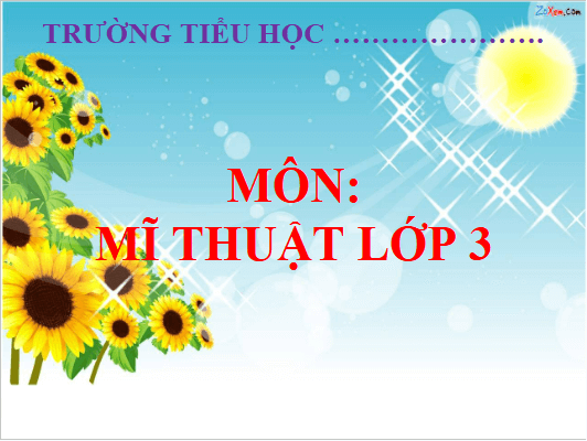 Giáo án điện tử Mĩ thuật lớp 3 Chân trời sáng tạo Bài 3: Ống đựng bút tiện dụng | PPT Mĩ thuật 3