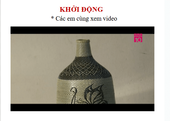 Giáo án điện tử Mĩ thuật lớp 3 Chân trời sáng tạo Bài 3: Ống đựng bút tiện dụng | PPT Mĩ thuật 3