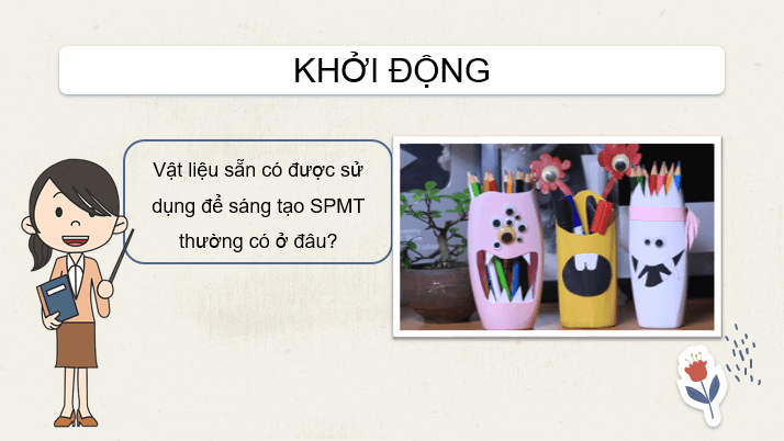 Giáo án điện tử Mĩ thuật lớp 3 Kết nối tri thức Chủ đề 5: Một số vật liệu sử dụng trong thực hành, sáng tạo mĩ thuật | PPT Mĩ thuật 3