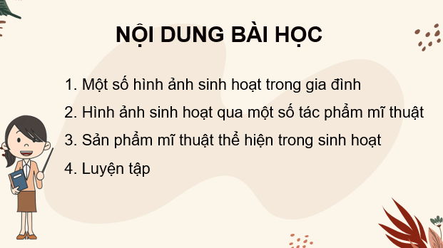 Giáo án điện tử Mĩ thuật lớp 3 Kết nối tri thức Chủ đề 9: Sinh hoạt trong gia đình | PPT Mĩ thuật 3
