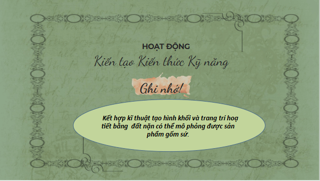Giáo án điện tử Mĩ thuật lớp 5 Chân trời sáng tạo Bài 1: Đồ gốm sứ trong gia đình | PPT Mĩ thuật 5