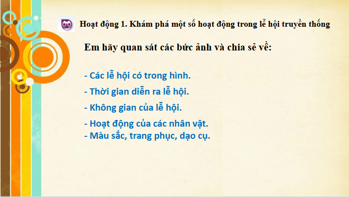 Giáo án điện tử Mĩ thuật lớp 5 Chân trời sáng tạo Bài 1: Lễ hội truyền thống | PPT Mĩ thuật 5