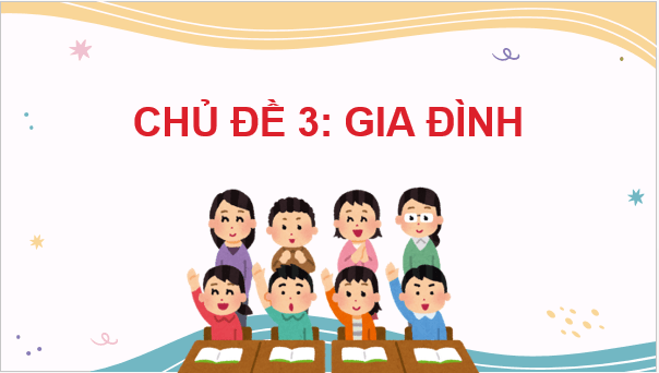 Giáo án điện tử Mĩ thuật lớp 5 Kết nối tri thức Chủ đề 3: Gia đình | PPT Mĩ thuật 5