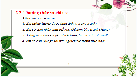 Giáo án điện tử Mĩ thuật 6 Chân trời sáng tạo Bài 1: Tranh vẽ theo giai điệu âm nhạc | PPT Mĩ thuật 6