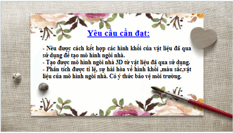 Giáo án điện tử Mĩ thuật 6 Chân trời sáng tạo Bài 2: Mô hình ngôi nhà 3D | PPT Mĩ thuật 6