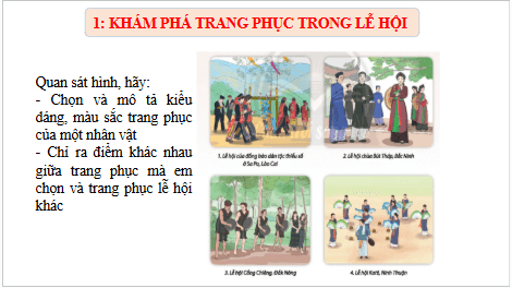 Giáo án điện tử Mĩ thuật 6 Chân trời sáng tạo Bài 2: Trang phục trong lễ hội | PPT Mĩ thuật 6