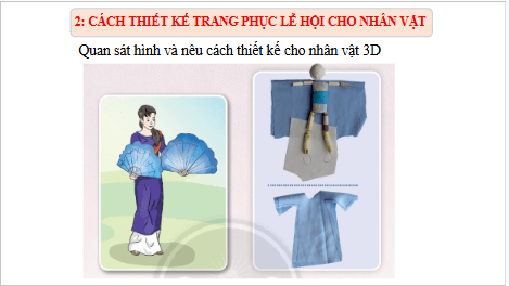 Giáo án điện tử Mĩ thuật 6 Chân trời sáng tạo Bài 2: Trang phục trong lễ hội | PPT Mĩ thuật 6