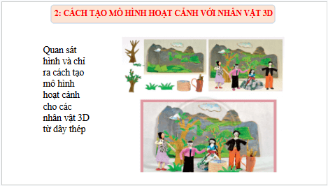 Giáo án điện tử Mĩ thuật 6 Chân trời sáng tạo Bài 3: Hoạt cảnh ngày hội | PPT Mĩ thuật 6