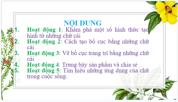 Giáo án điện tử Mĩ thuật 7 Chân trời sáng tạo Bài 1: Nhịp điệu và sắc màu của chữ | PPT Mĩ thuật 7