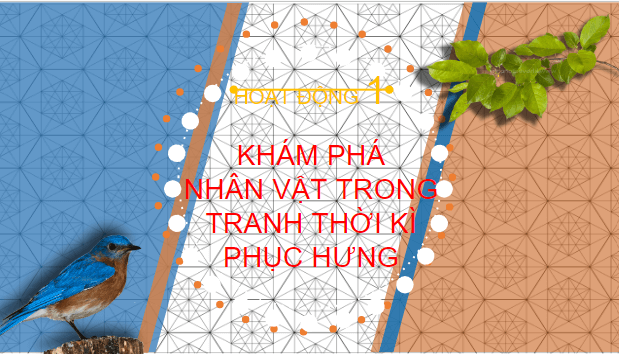 Giáo án điện tử Mĩ thuật 7 Chân trời sáng tạo Bài 11: Vẻ đẹp nhân vật trong tranh thời Phục hưng | PPT Mĩ thuật 7