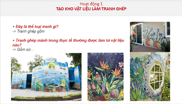 Giáo án điện tử Mĩ thuật 7 Chân trời sáng tạo Bài 12: Những mảnh ghép thú vị | PPT Mĩ thuật 7