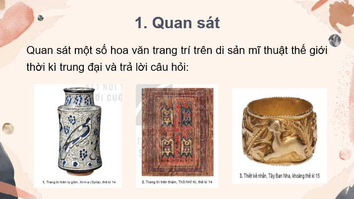 Giáo án điện tử Mĩ thuật 7 Kết nối tri thức Bài 2: Mĩ thuật ứng dụng thời kì trung đại | PPT Mĩ thuật 7