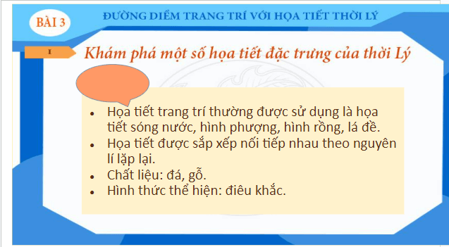 Giáo án điện tử Mĩ thuật 7 Chân trời sáng tạo Bài 3: Đường diềm trang trí với họa tiết thời Lý | PPT Mĩ thuật 7