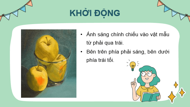 Giáo án điện tử Mĩ thuật 7 Kết nối tri thức Bài 9: Tìm hiểu nguồn sáng trong tranh | PPT Mĩ thuật 7