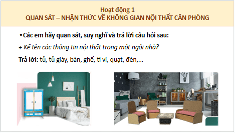 Giáo án điện tử Mĩ thuật 8 Chân trời sáng tạo Bài 10: Thiết kế mô hình căn phòng | PPT Mĩ thuật 8