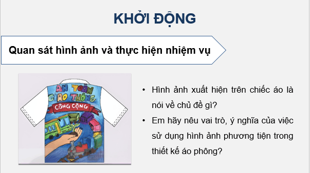Giáo án điện tử Mĩ thuật 8 Kết nối tri thức Bài 12: Thiết kế, trang trí áo phông | PPT Mĩ thuật 8