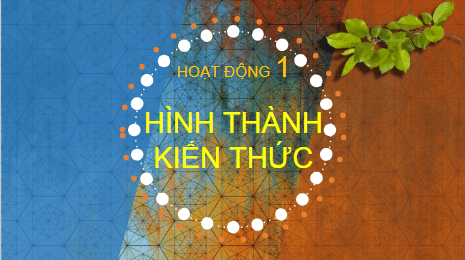 Giáo án điện tử Mĩ thuật 8 Chân trời sáng tạo Bài 13: Tranh trang trí với màu tương phản | PPT Mĩ thuật 8
