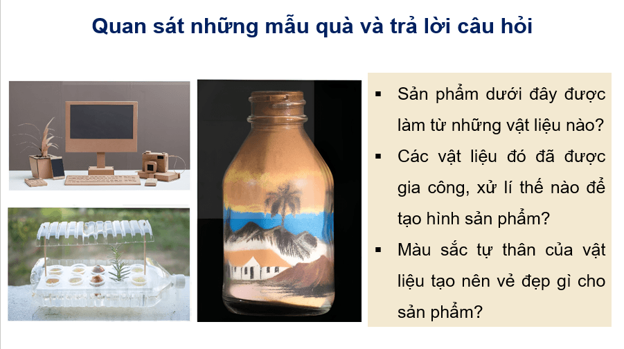 Giáo án điện tử Mĩ thuật 8 Kết nối tri thức Bài 6: Thiết kế quà sinh nhật từ vật liệu sẵn có | PPT Mĩ thuật 8