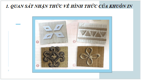 Giáo án điện tử Mĩ thuật 8 Chân trời sáng tạo Bài 7: Tạo mẫu nền trang trí với họa tiết dân tộc thiểu số Việt Nam | PPT Mĩ thuật 8