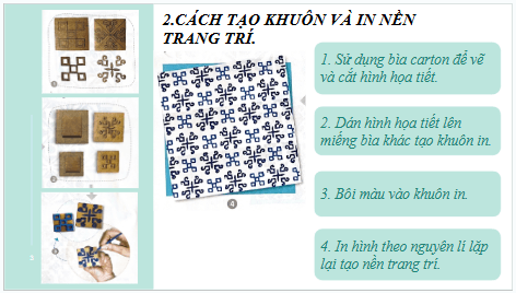 Giáo án điện tử Mĩ thuật 8 Chân trời sáng tạo Bài 7: Tạo mẫu nền trang trí với họa tiết dân tộc thiểu số Việt Nam | PPT Mĩ thuật 8