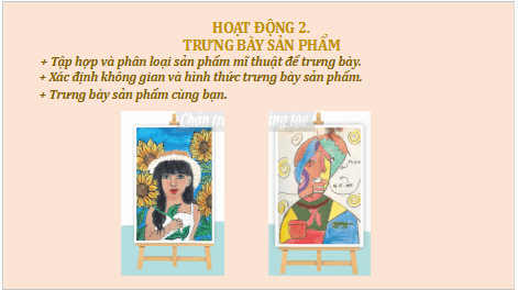 Giáo án điện tử Mĩ thuật 8 Chân trời sáng tạo Tổng kết học kì 1: Trưng bày sản phẩm mĩ thuật | PPT Mĩ thuật 8