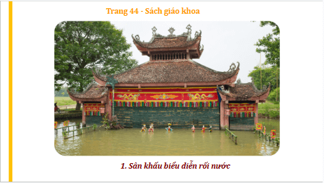 Giáo án điện tử Mĩ thuật 9 Chân trời sáng tạo Bài 10: Thiết kế sân khấu biểu diễn rối dây | PPT Mĩ thuật 9