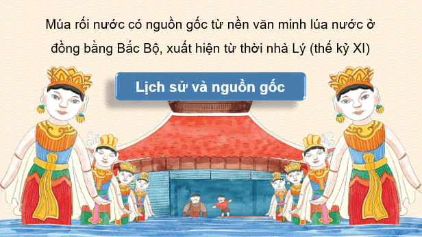 Giáo án điện tử Mĩ thuật 9 Kết nối tri thức Bài 12: Tạo hình nhân vật múa rối nước | PPT Mĩ thuật 9