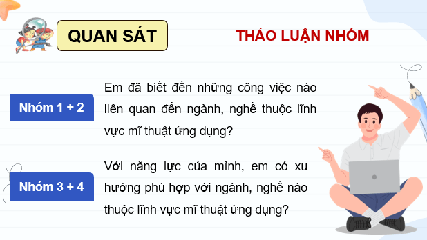Giáo án điện tử Mĩ thuật 9 Kết nối tri thức Bài 15: Ngành, nghề liên quan đến mĩ thuật ứng dụng | PPT Mĩ thuật 9
