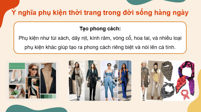 Giáo án điện tử Mĩ thuật 9 Kết nối tri thức Bài 2: Thiết kế phụ kiện thời trang | PPT Mĩ thuật 9
