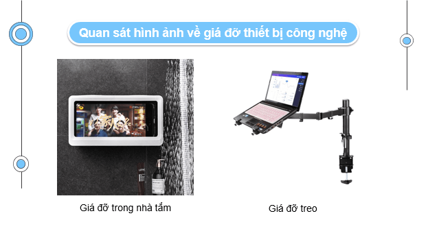 Giáo án điện tử Mĩ thuật 9 Kết nối tri thức Bài 4: Thiết kế giá đỡ thiết bị công nghệ | PPT Mĩ thuật 9