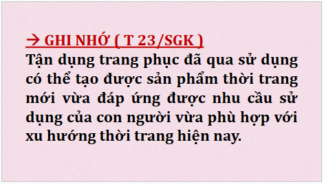 Giáo án điện tử Mĩ thuật 9 Chân trời sáng tạo Bài 5: Thiết kế thời trang từ trang phục đã qua sử dụng | PPT Mĩ thuật 9
