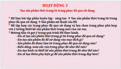 Giáo án điện tử Mĩ thuật 9 Chân trời sáng tạo Bài 5: Thiết kế thời trang từ trang phục đã qua sử dụng | PPT Mĩ thuật 9