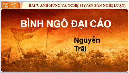 Giáo án điện tử bài Bình Ngô đại cáo | PPT Văn 10 Chân trời sáng tạo