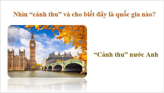 Giáo án điện tử bài Câu cá mùa thu | PPT Văn 10 Cánh diều